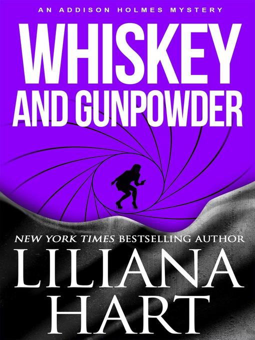 Title details for Whiskey and Gunpowder by Liliana Hart - Available